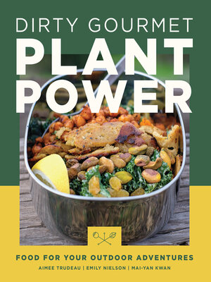 cover image of Dirty Gourmet Plant Power
